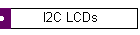 I2C LCDs