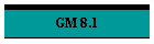 GM 8.1