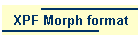 XPF Morph format