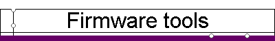 Firmware tools